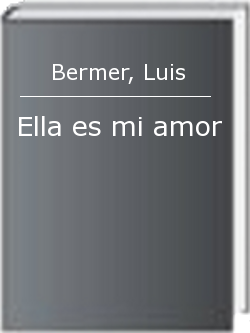 Ella es mi amor