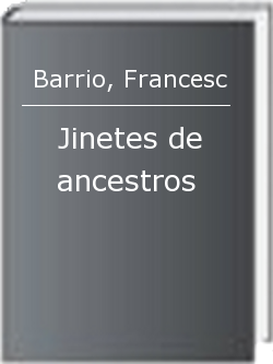 Jinetes de ancestros