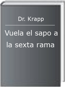 Vuela el sapo a la sexta rama