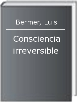 Consciencia irreversible