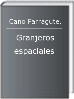 Granjeros espaciales