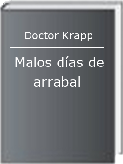 Malos días de arrabal