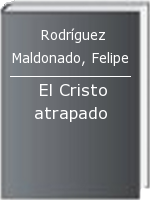 El Cristo atrapado