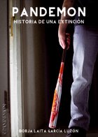 Pandemon. Historia de una Extinción