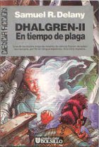 DHALGREN-II.  En tiempo de plaga