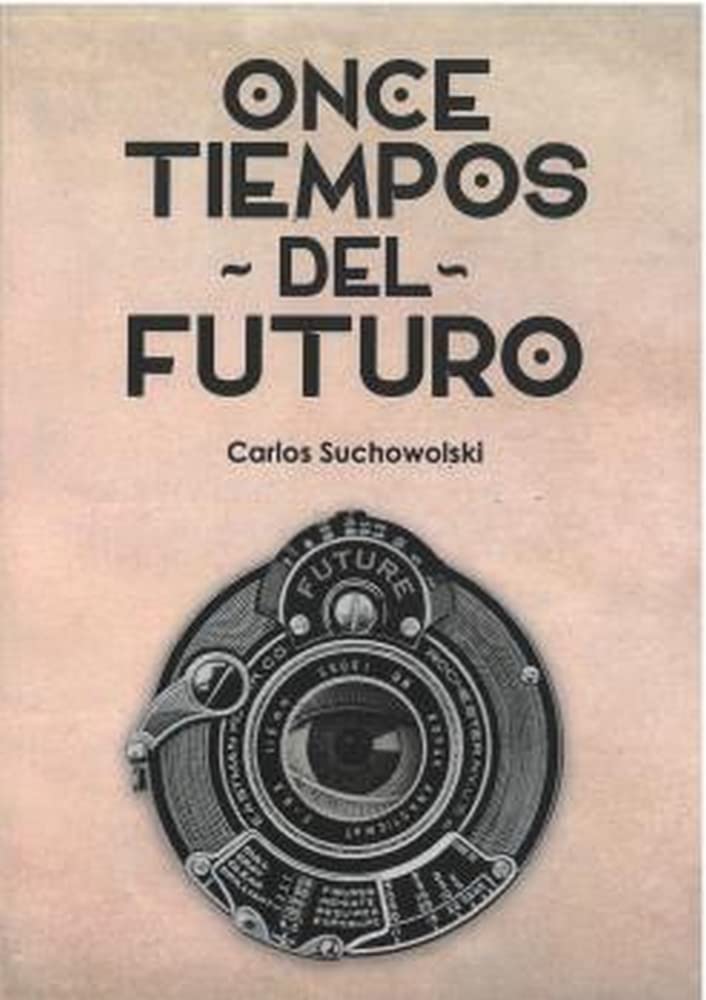 Once tiempos del futuro