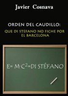 Orden del Caudillo: Que Di Stéfano no fiche por el Barcelona