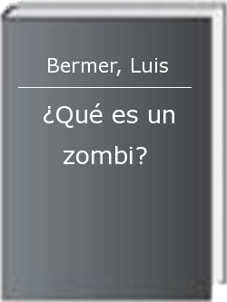 ¿Qué es un zombi?