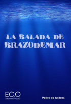 La balada de Brazodemar