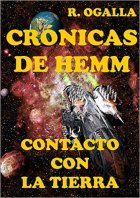 Crónicas de Hemm: Contacto con la Tierra