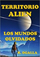 Territorio alien: Los mundos olvidados