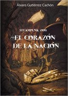 El corazón de la nación: Steampunk 1999