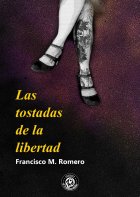 Las tostadas de la libertad