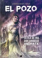 El Pozo. La ola de ira que arrasó Andraxt