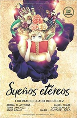 Sueños etereos: Antología de relatos fantásticos