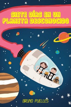 Sietes días en un planeta desconocido