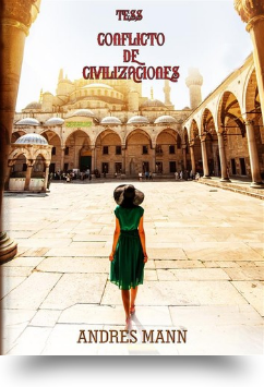 Tess-Conflicto de civilizaciones