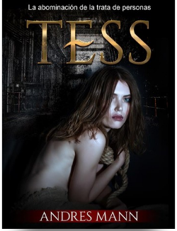 Tess-La abominación de la trata de personas