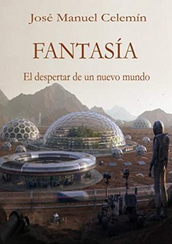 FANTASÍA: El despertar de un nuevo mundo