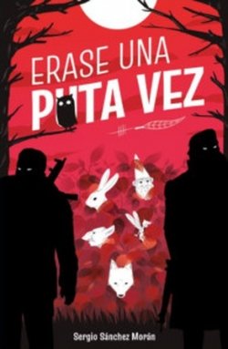 Érase una puta vez