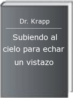 Subiendo al cielo para echar un vistazo