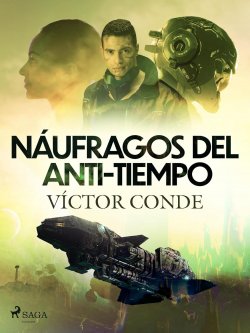 Náufragos del anti-tiempo