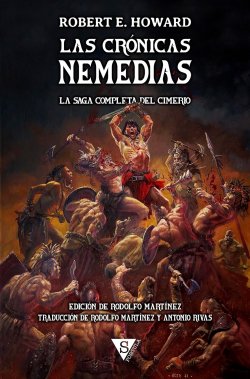 Las Crónicas Nemedias: La saga completa del cimerio