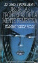 Desde las fronteras de la mente femenina