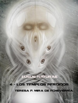 Lusus Naturæ. Capítulo 4. Los Templos Perdidos