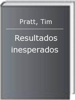 Resultados inesperados