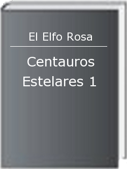 Centauros Estelares 1