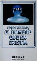 El hombre que no existïa