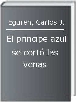 El principe azul se cortó las venas