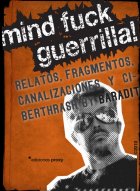 Mind Fuck Guerrilla!
