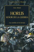 Horus, Señor de la guerra (La Herejía de Horus I)