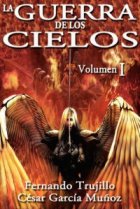 La Guerra de los Cielos - Volumen 1