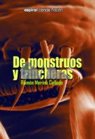 De monstruos y trincheras