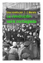 La revolución será contagiada