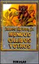 Mundos cálidos y otros