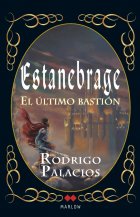 Estanebrage. El último bastión