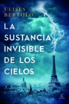 La Sustancia Invisible de los Cielos