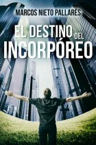 El destino del incorpóreo