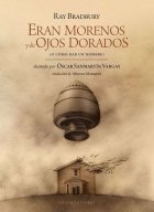 Eran morenos y de ojos dorados (o cómo dar un nombre)