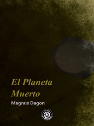 El planeta muerto