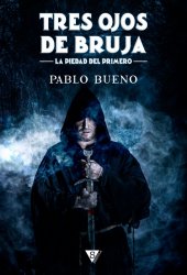 Tres ojos de Bruja