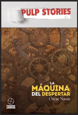 La máquina del despertar