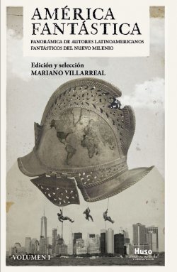 América Fantástica Vol. 1899-2018