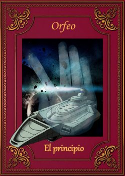 Orfeo: El principio