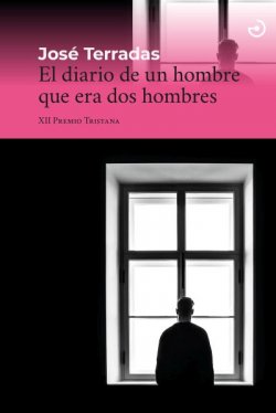 Diario de un hombre que era dos hombres