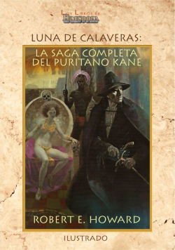 Luna de calaveras. La saga completa del Puritano Kane